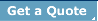 Get a Quote